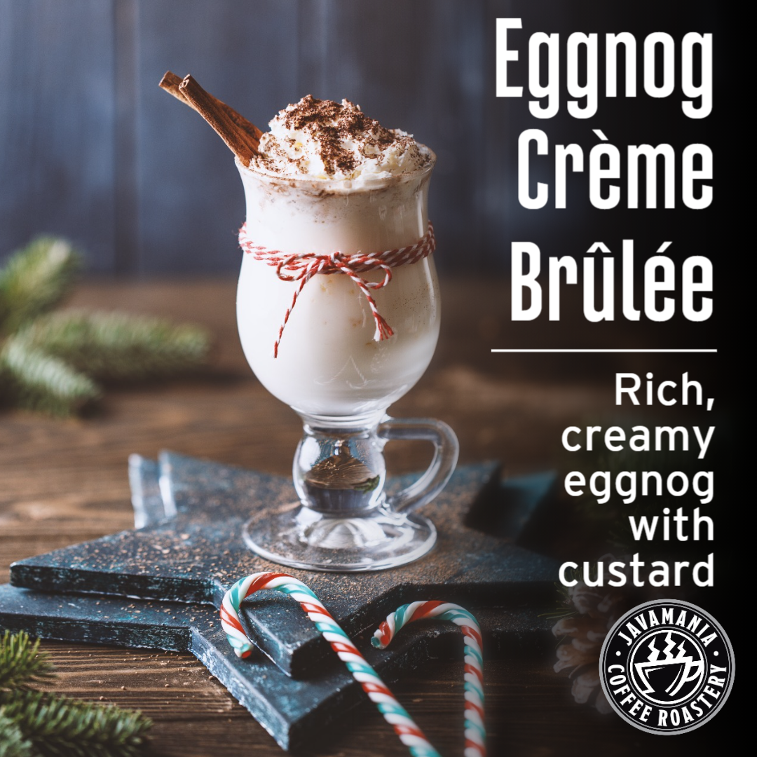 Eggnog Creme Brulee Coffee